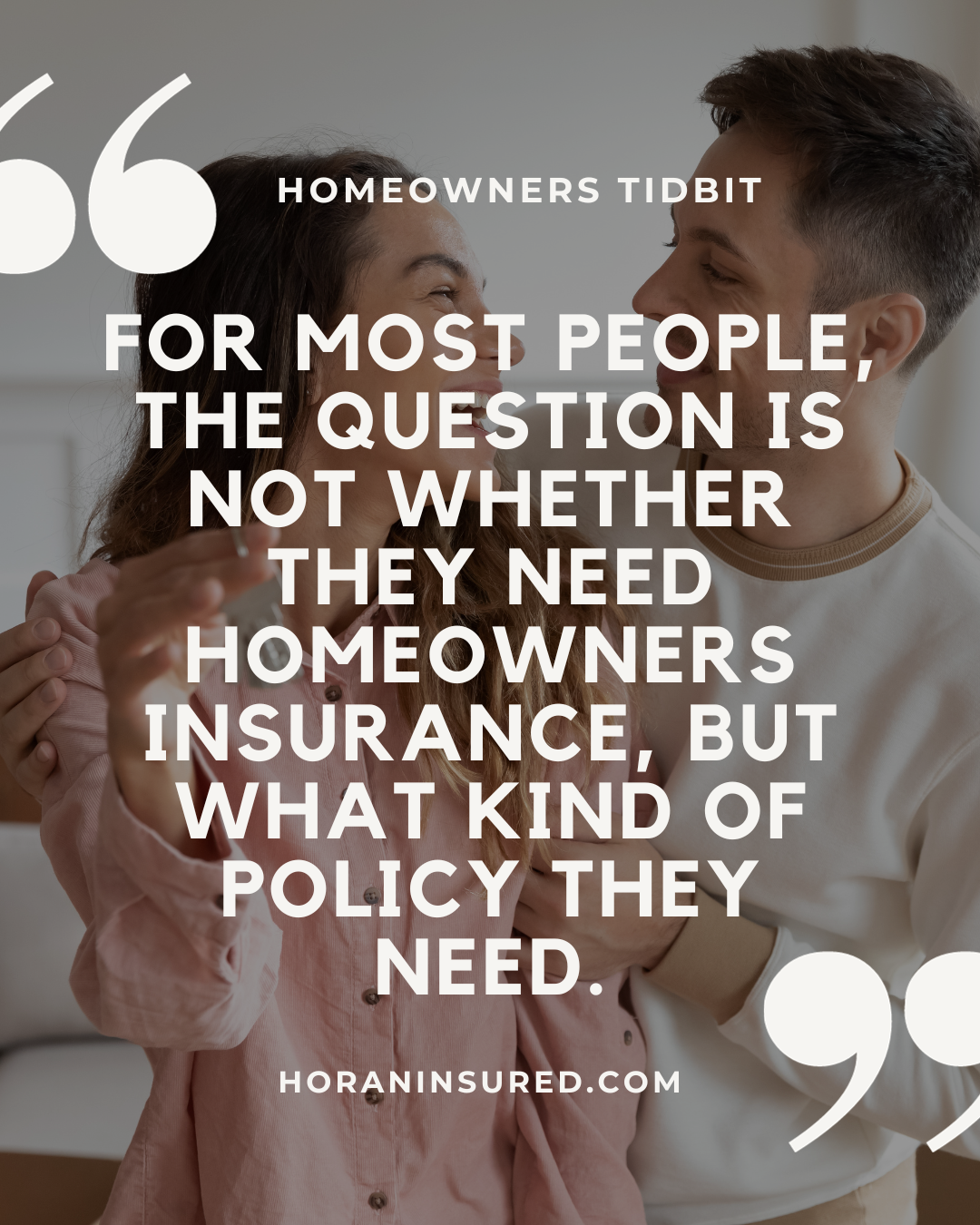 A Comprehensive Horan Guide To Homeowners Insurance